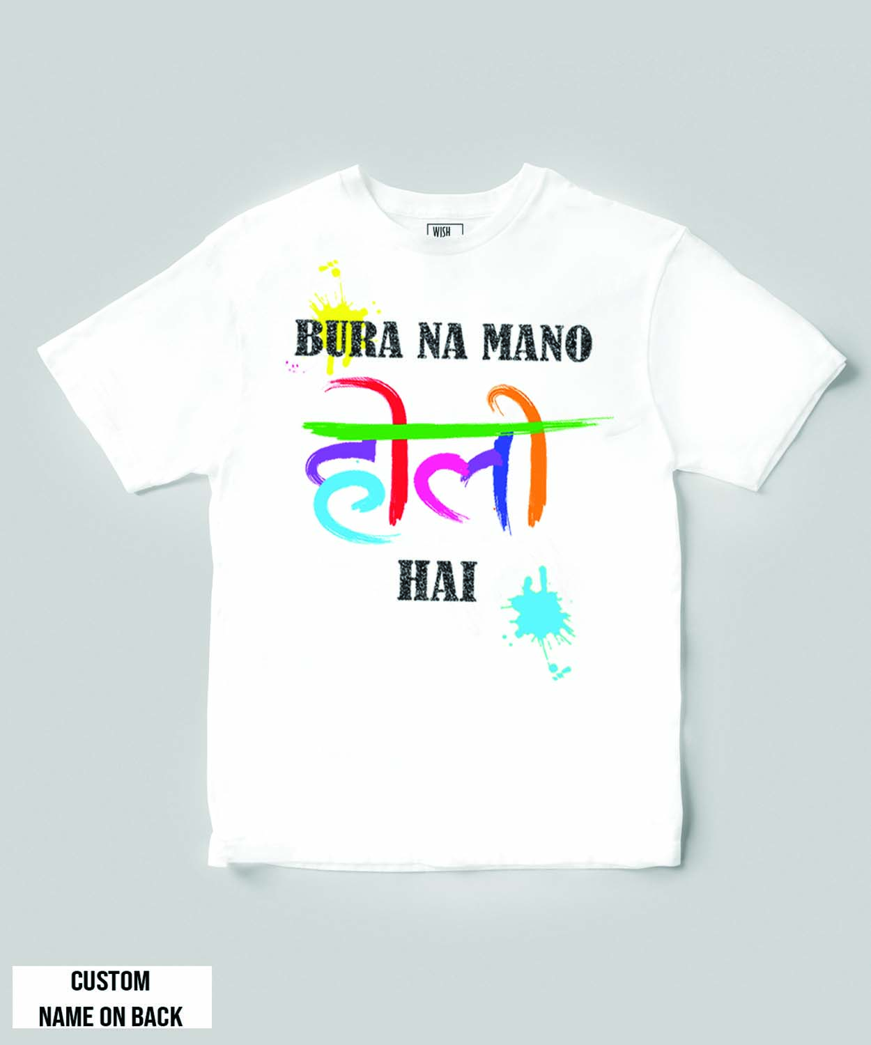 Buy Bura Na Mano Holi Hai T Shirt Online From Wish A Print Little Tags