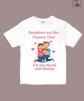Daughters Are Like Flowers T-shirt