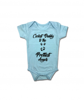 Coolest Daddy To The Prettiest Angel Romper