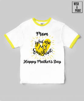 Mom You Are My Sunshine T-shirt