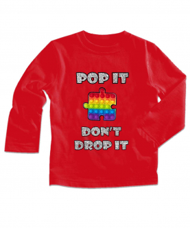 Pop It Personalised Don`t Drop It Full Sleeve T-Shirt