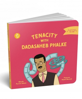 Tenacity With Dadasaheb Phalke Board Book
